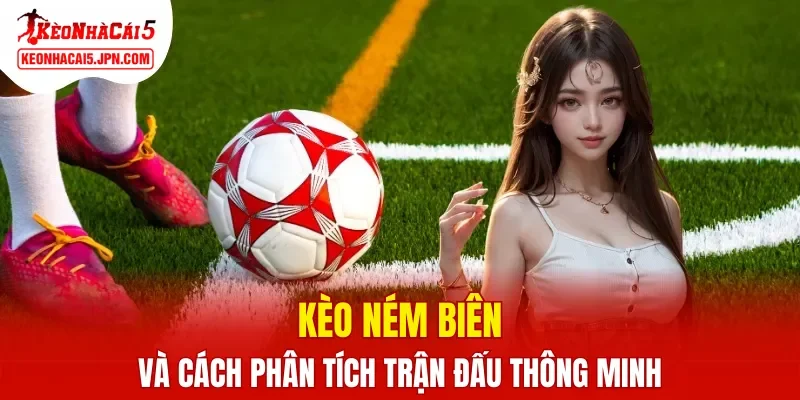 Kèo Ném biên