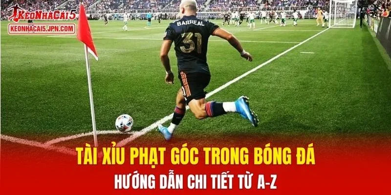 Tài Xỉu Phạt Góc