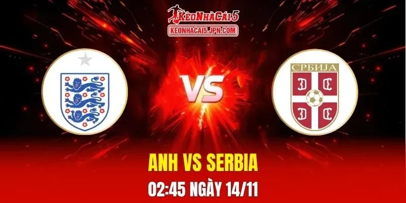Soi Kèo Tài Xỉu, Phạt Góc Trận Anh Vs Serbia, 02h45 Ngày 14/11
