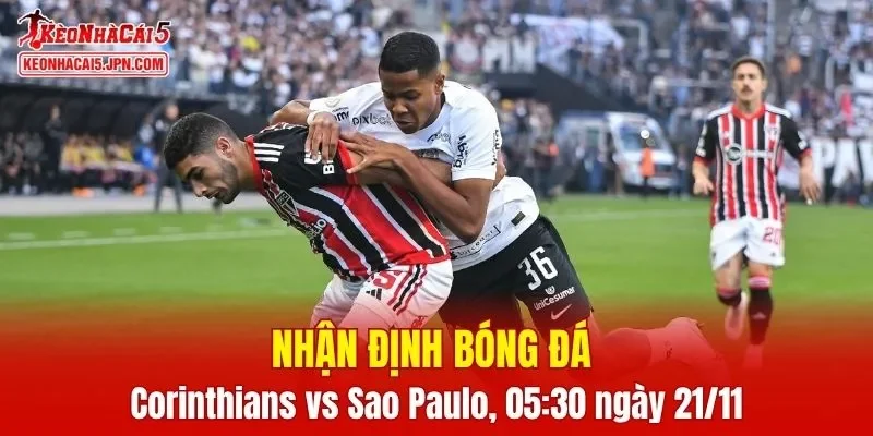 Trận đấu giữa Corinthians vs Sao Paulo hứa hẹn sẽ rất hấp dẫn