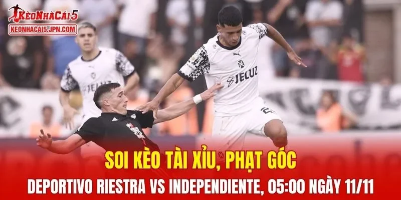 Trận đấu giữa Deportivo Riestra và Independiente đang hứa hẹn sẽ bùng nổ
