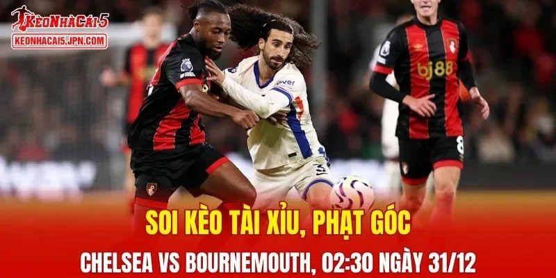 Cuộc chạm trán giữa Chelsea và Bournemouth tại vòng 19 Premier League 2025/2026 hứa hẹn thú vị