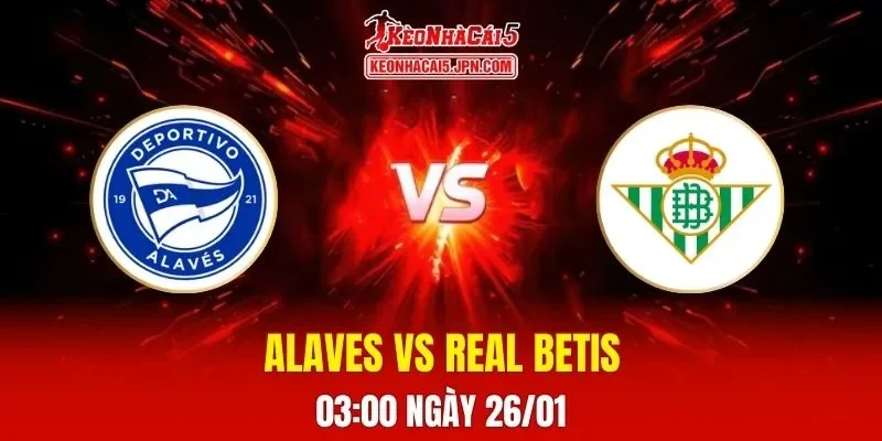 Soi Kèo Tài Xỉu, Phạt Góc Trận Alaves Vs Real Betis, 03:00 Ngày 26/01