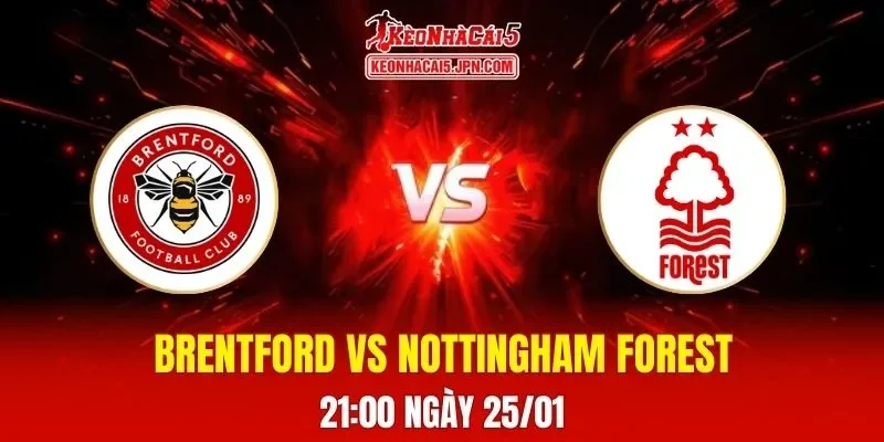 Soi Kèo Tài Xỉu, Phạt Góc Trận Brentford Vs Nottingham Forest, 21:00 Ngày 25/01
