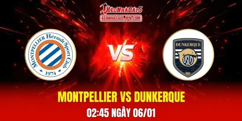 Soi Kèo Tài Xỉu, Phạt Góc Trận Montpellier Vs Dunkerque, 02h45 Ngày 06/01