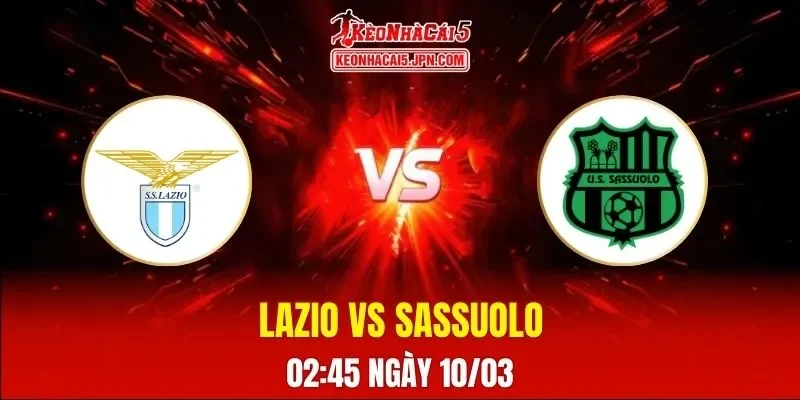 Soi Kèo Tài Xỉu, Phạt Góc Trận Lazio Vs Sassuolo, 02h45 Ngày 10/03